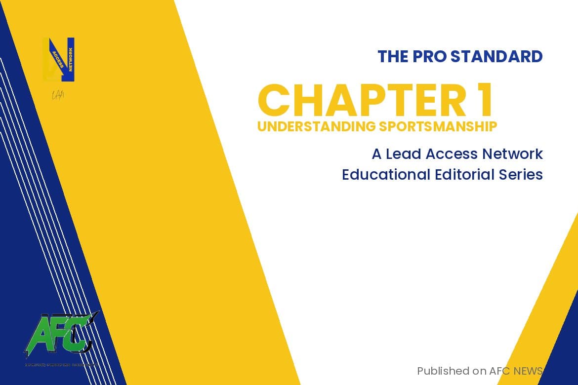 The Pro Standard:- Chapter One: Understanding Sportsmanship